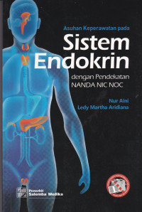 Image of Asuhan Keperawatan Pada Sistem Endokrin Dengan Pendekatan NANDA NIC NOC