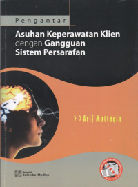 Image of Pengantar Asuhan Keperawatan Klien dengan Gangguan Sistem Persarafan