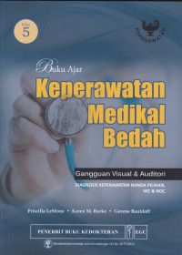 Image of Buku Ajar Keperawatan Medikal Bedah: Gangguan Visual & Auditory = Medical-Surgical Nrusing: Critical Thinking in Patient Care