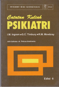 Image of Psikiatri : Catatan Kuliah = Notes on Psychiatry