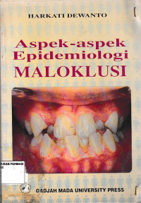 Image of Aspek - aspek Epidemiologi Maloklusi