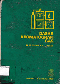 Image of Dasar Kromatografi Gas = Basic gas chromatography