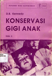 Image of Konservasi gigi anak = Paediatric operative dentistry