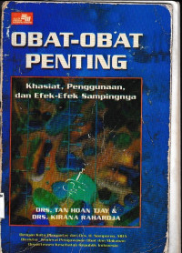 Image of Obat-obat penting ; Khasiat, penggunaan dan efek-efek sampingnya