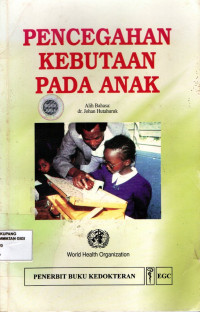 Image of Pencegahan kebutaan pada anak = Prevention of childhood blindness