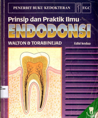 Image of Prinsip dan praktik ilmu endodonsi = Principies and practice of endodontics