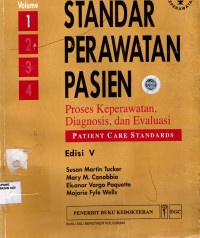 Image of Standar perawatan pasien : Proses keperawatan, diagnosis, dan evaluasi vol 1