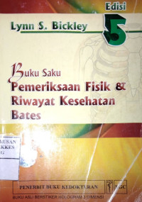 Image of Pemeriksaan Fisik & Riwayat Kesehatan Bates : buku saku = Bates' pocket guide to physical examination and history taking 5th ed.