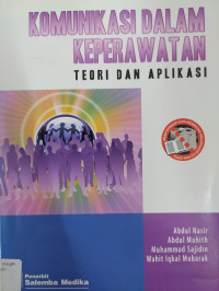 Image of 'Komunikasi dalam keperawatan teori dan aplikasi