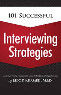 Image of 101 Successful Interviewing Strategies