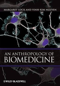 Image of An Anthropology of Biomedicine