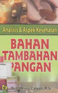 Image of Analisis & Aspek Kesehatan Bahan Tambahan Pangan