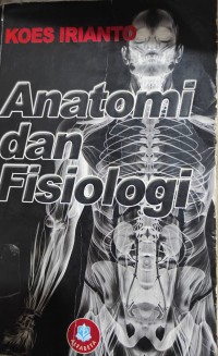 Image of Anatomi dan Fisiologi Untuk Mahasiswa
