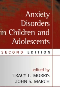 Image of ANXIETY DISORDERS IN CHILDREN AND ADOLESCENTS
