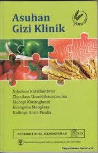 Image of Asuhan Gizi Klinik= Clinical Nutrition in Practice