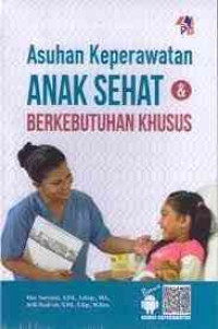 Image of Asuhan Keperawatan Anak Sehat Berkebutuhan Khusus