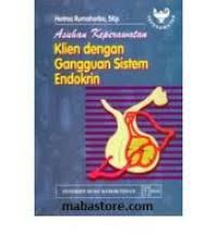 Image of Asuhan keperawatan klien dengan gangguan sistem endokrin