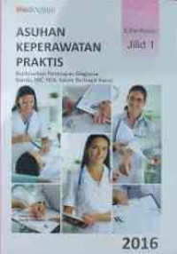 Image of Asuhan Keperawatan Praktis: Berdasarkan Penerapan Diagnosa NANDA,NIC,NOC dalam berbagai Kasus Jilid 1