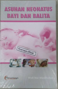Image of Asuhan Neonatus, Bayi dan Balita