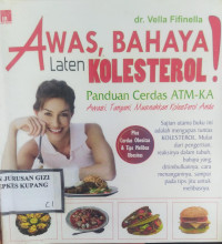 Image of Awas, Bahaya Laten Kolesterol !