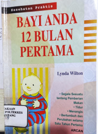 Image of Bayi anda 12 bulan pertama = Your baby the first 12 months