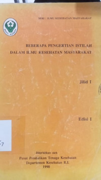 Image of BEBERAPA PENGERTIAN ISTILAH DALAM ILMU KESEHATAN MASYARAKAT