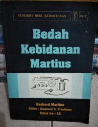 Image of Bedah Kebidanan Martius = Operatig Obstetrics : Indications and Techniques