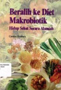 Image of Beralih ke Diet Makrobiotik: Hidup Sehat Secara Alamiah