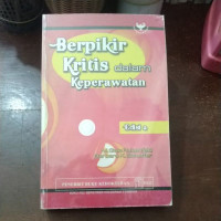 Image of Berpikir Kritis Dalam Keperawatan