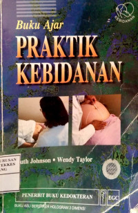 Image of Buku Ajar Praktik Kebidanan = ( Skills for midwifery practice )