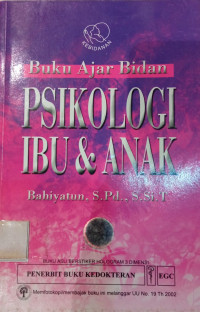 Image of Buku Ajar Bidan Psikologi Ibu dan Anak
