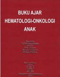 Image of Buku Ajar Hematologi-Onkologi Anak