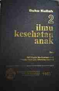 Image of Buku Kuliah 2 Ilmu Kesehatan Anak