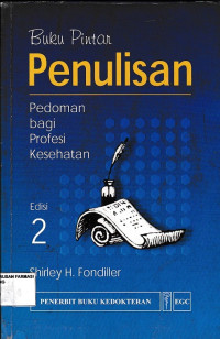 Image of Buku Pintar Penulisan : Pedoman Bagi Profesi Kesehatan