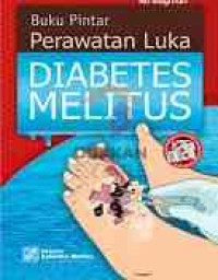 Image of Buku Pintar Perawatan Luka Diabetes Melitus