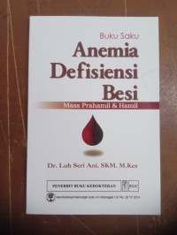 Image of Buku Saku Anemia Defisiensi Besi Masa Prahamil & Hamil