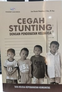 Image of Cegah Stunting dengan pendekatan keluarga