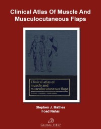 Image of Clinical Atlas Of muscle And Musculocutaneous flaps