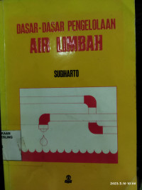 Image of Dasar-dasar Pengelolaan Air Limbah