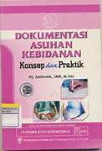 Image of Dokumen Asuhan Kebidanan Konsep dan Praktik