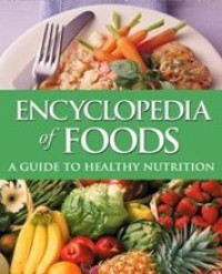 Image of ENCYCLOPEDIA of FOODS a guide to Healthy Nutrition