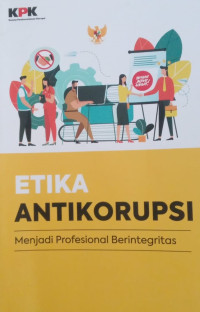 Image of Etika Antikorupsi Manjadi Profesional Berintegritas