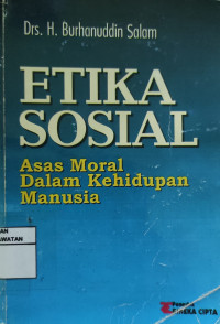 Image of Etika Sosial : Asas Moral Dalam Kehidupan Manusia