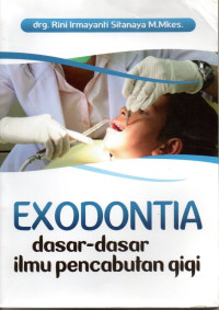 Image of Exodontia : Dasar-dasar ilmu pencabutan gigi