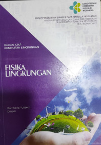 Image of Fisika Lingkungan : Bahan Ajar Kesehatan Lingkungan