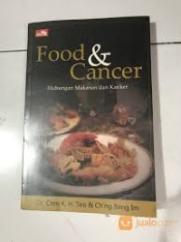 Image of Food & Cancer 
Hubungan Makanan dan Kanker