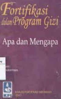 Image of Fortifikasi Dalam Program Gizi