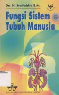 Image of Fungsi Sistem Tubuh Manusia