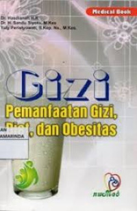 Image of Gizi, Pemanfaatan Gizi, Diet dan Obesitas