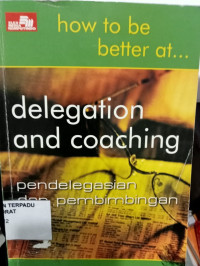 Image of How to Better ..Delegation and Coaching